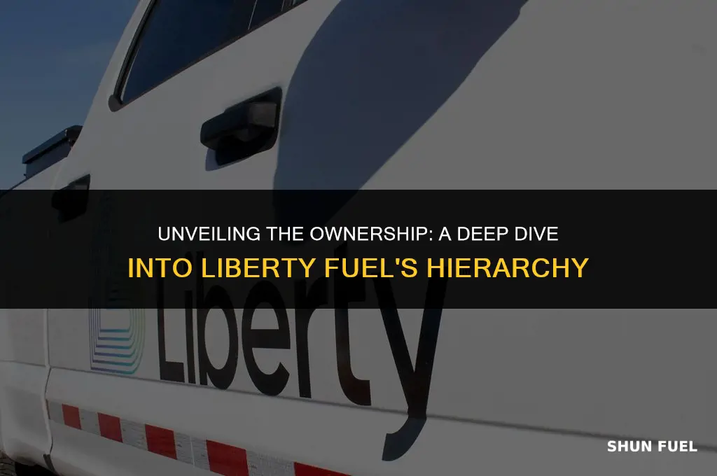 who owns liberty fuel