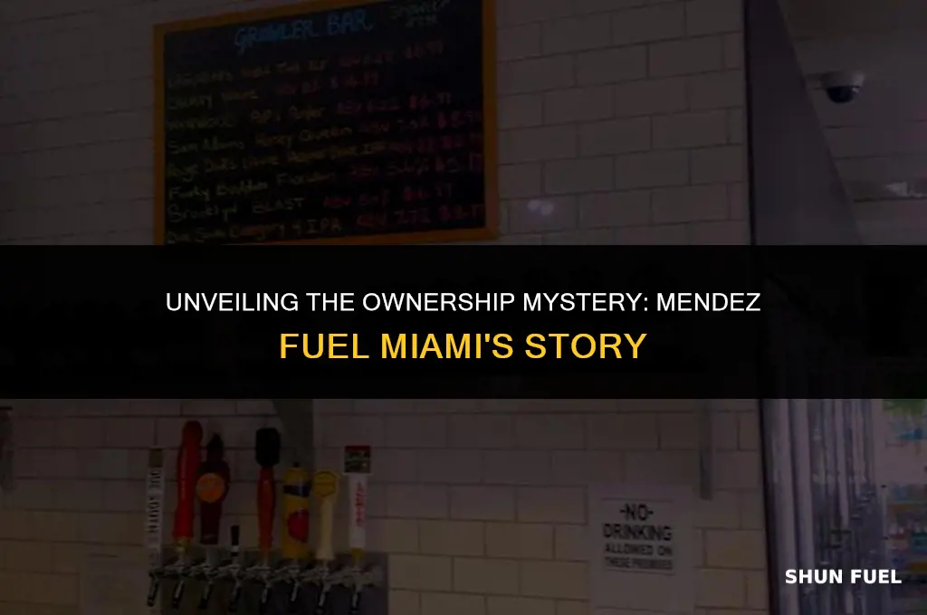 who owns mendez fuel miami