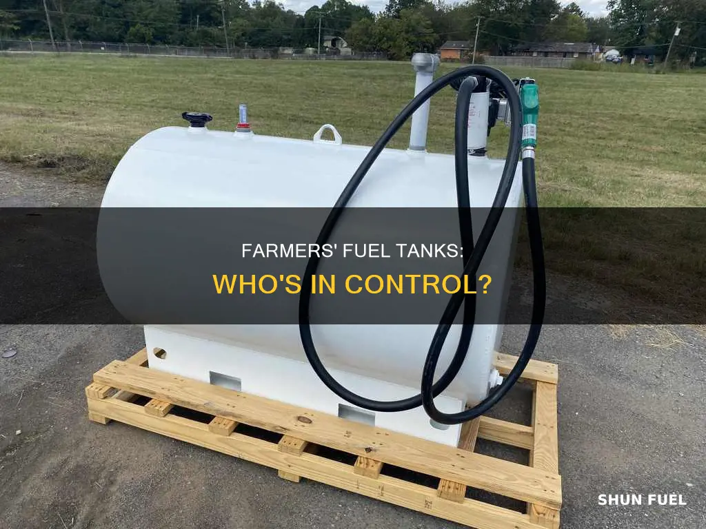 who owns on farm fuel tanks