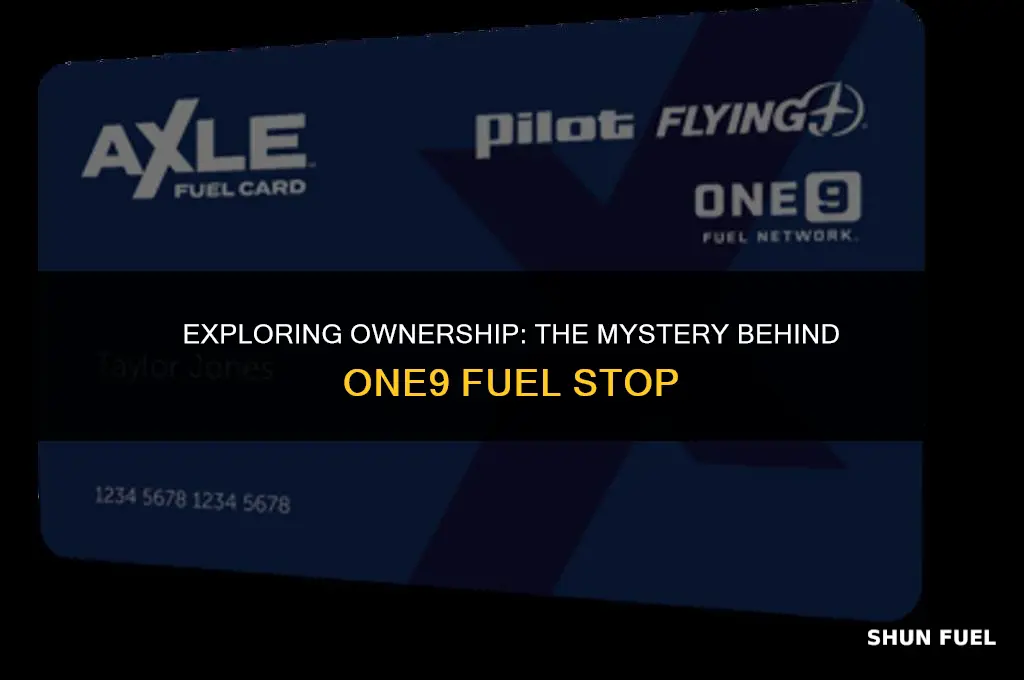 who owns one9 fuel stop