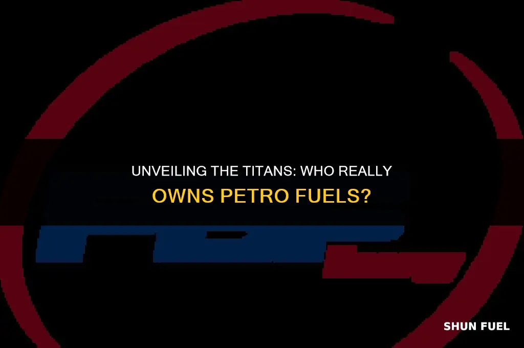 who owns petro fuels