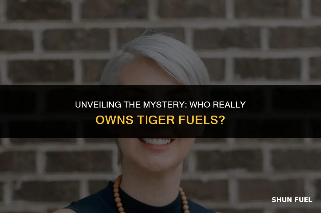 who owns tiger fuels