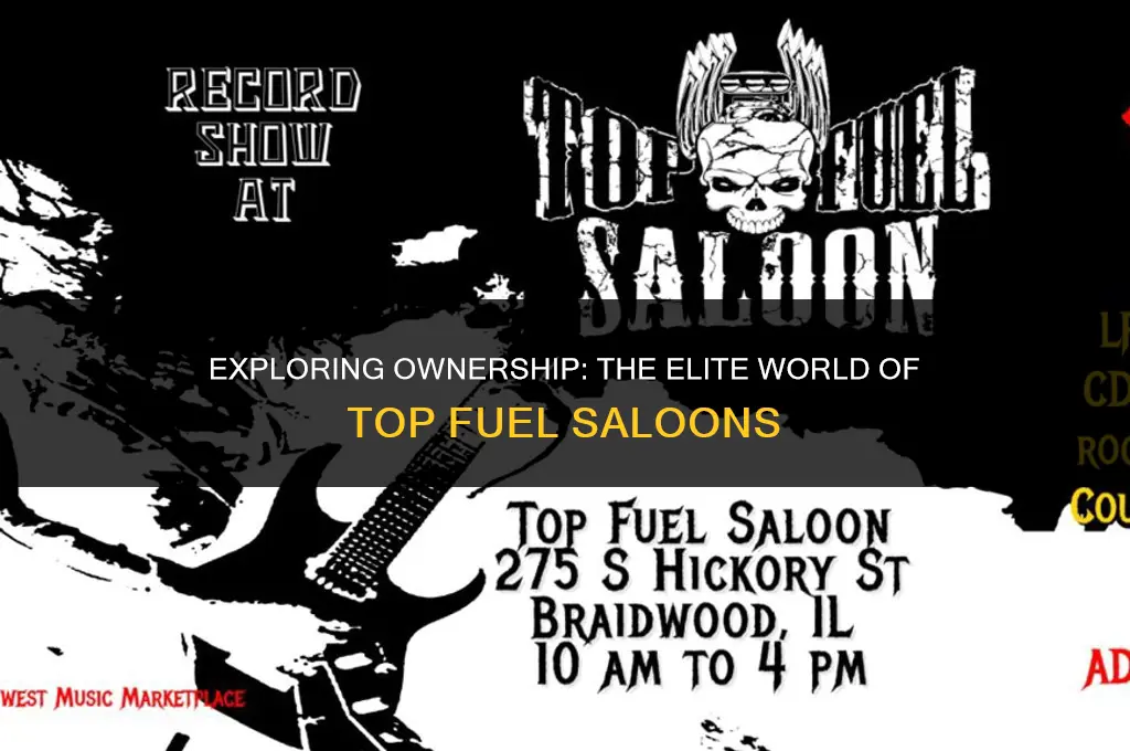 who owns top fuel saloon