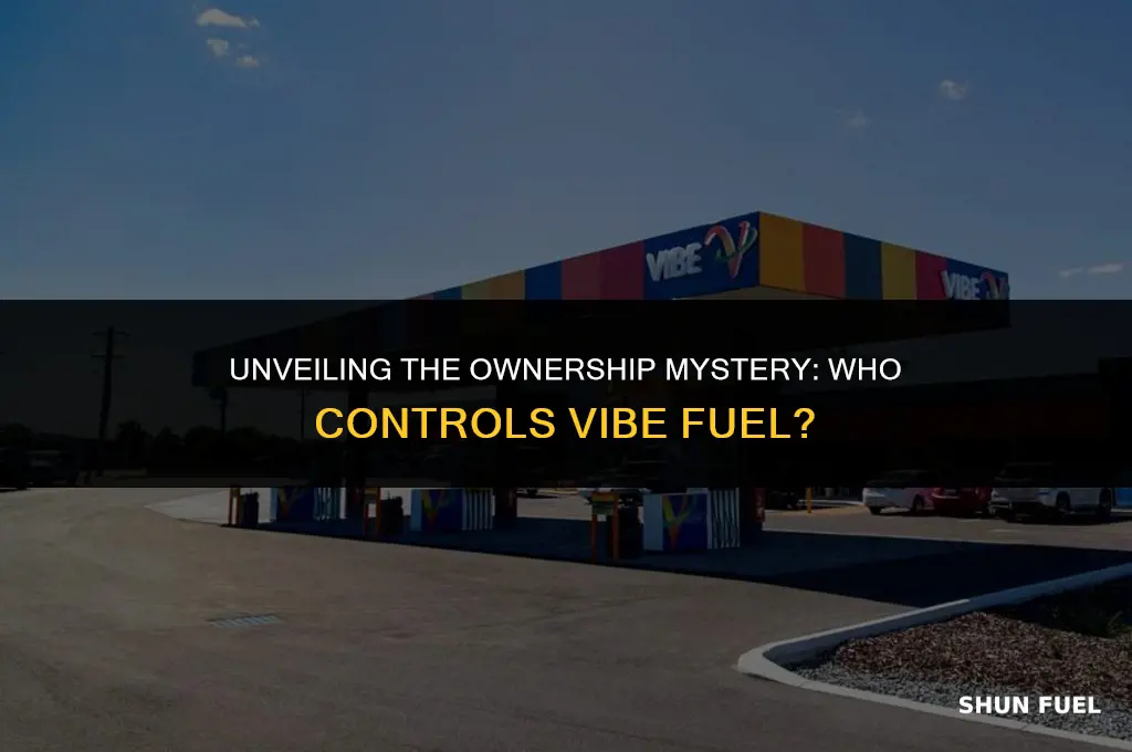 who owns vibe fuel