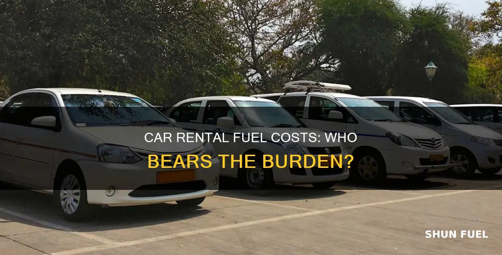 who pays for fuel when you rent a car