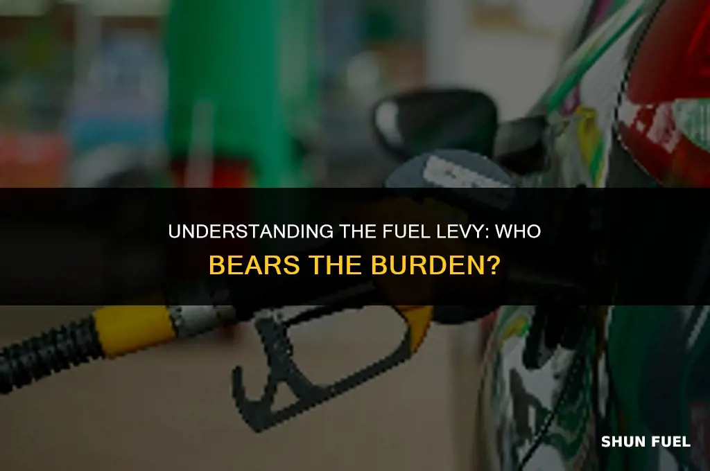 who pays fuel levy