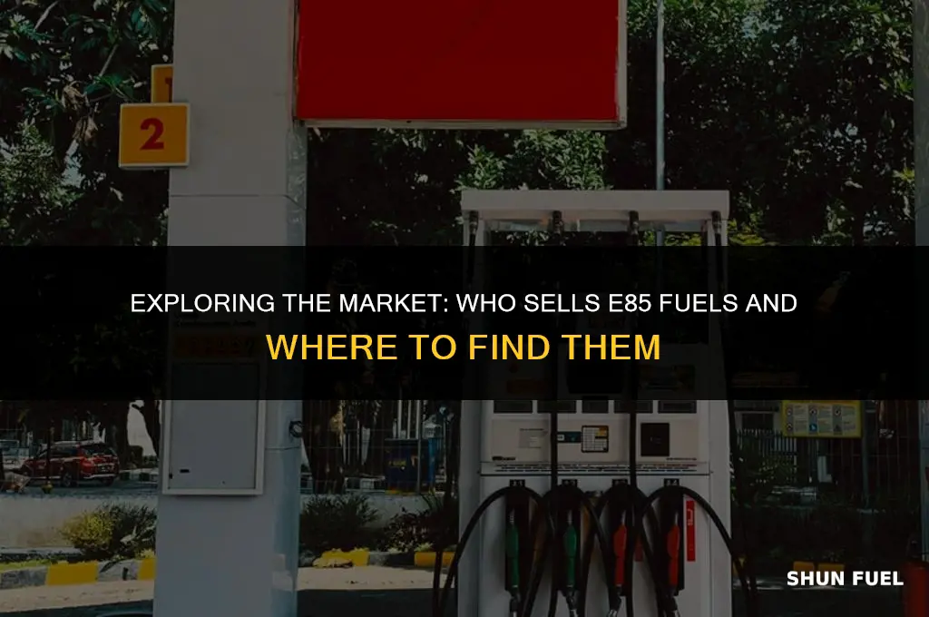 who sells e85 fuels