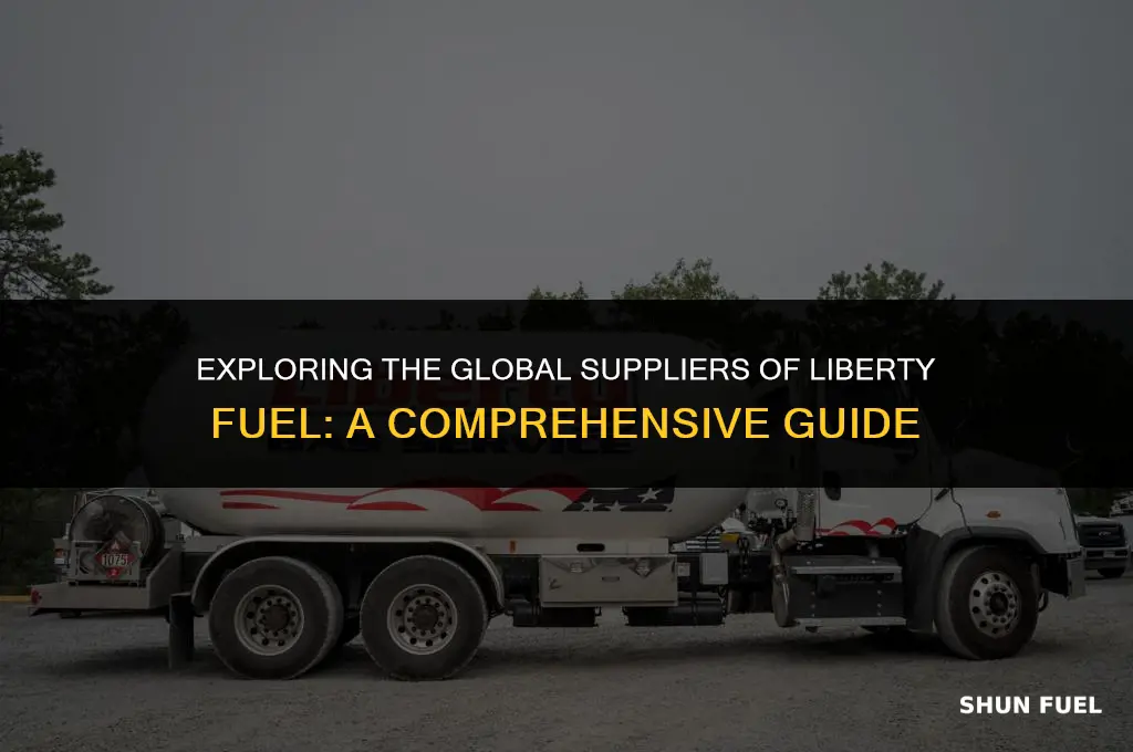 who supplies liberty fuel