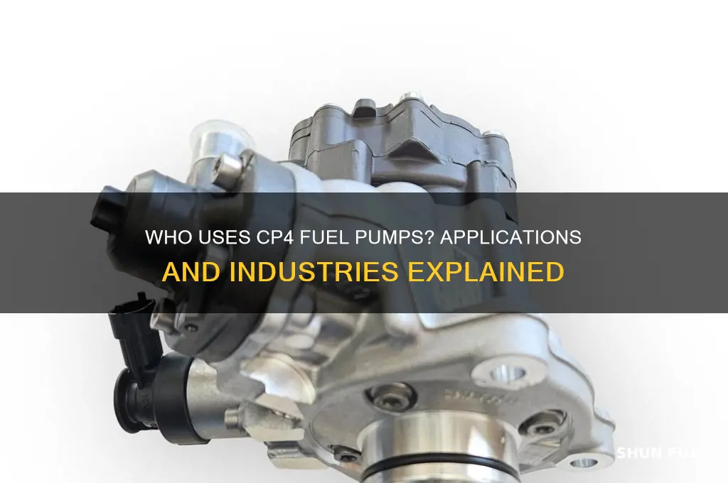 who uses cp4 fuel pump