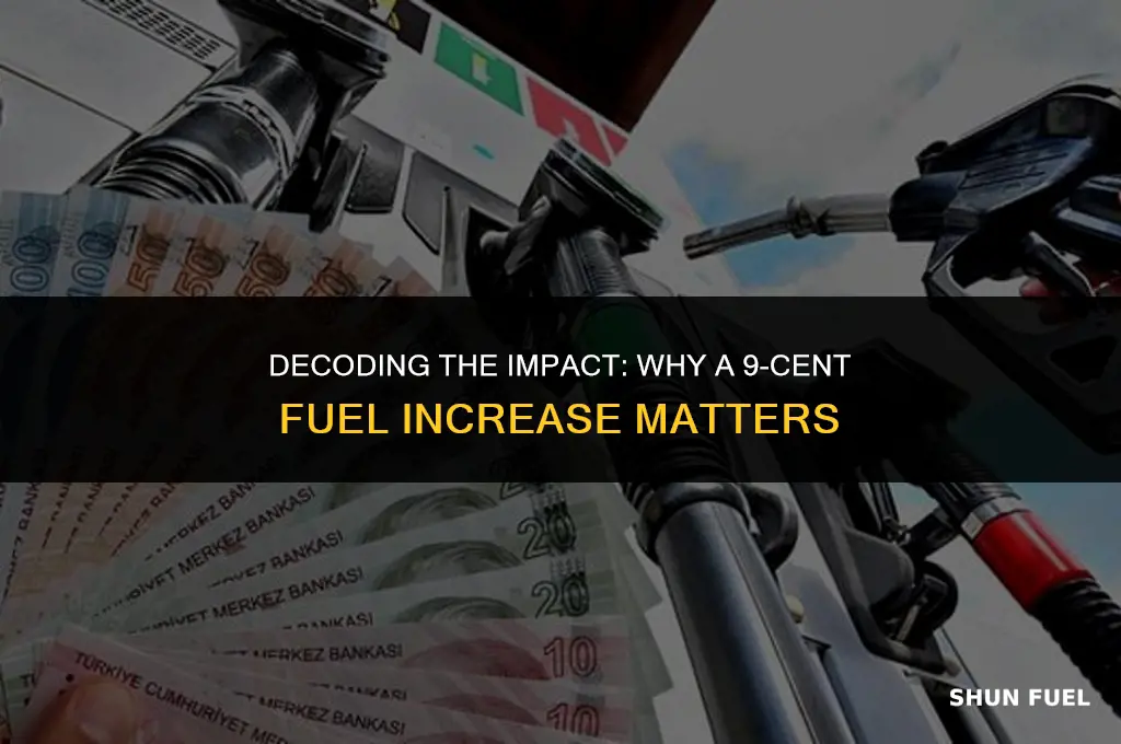 why 9 cent on fuel
