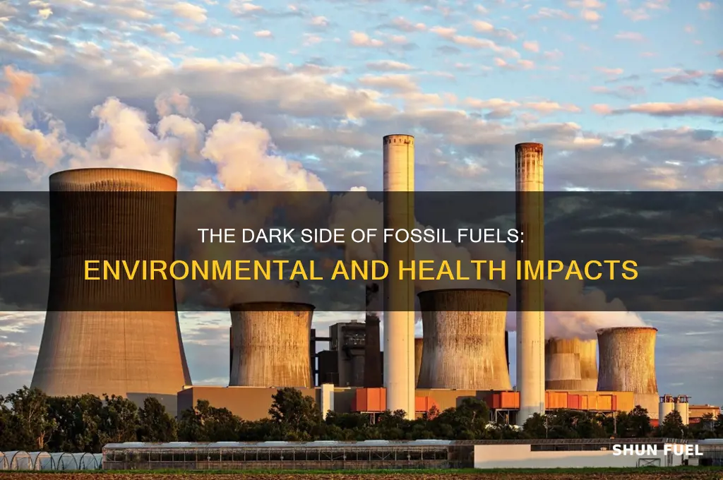 why are fossil fuels so bad