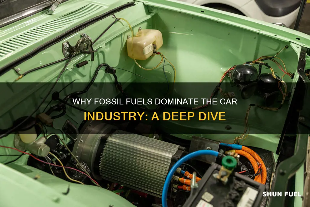 why are fossil fuels used in cars