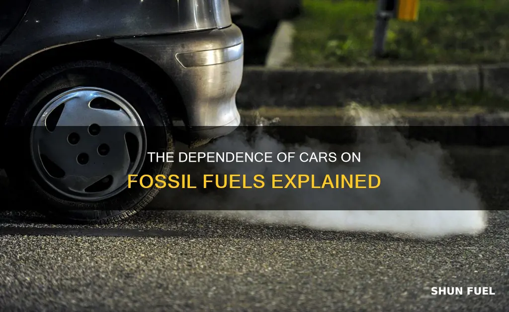why are fossil fuels used in cars