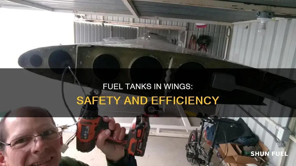 why are fuel tanks in wings