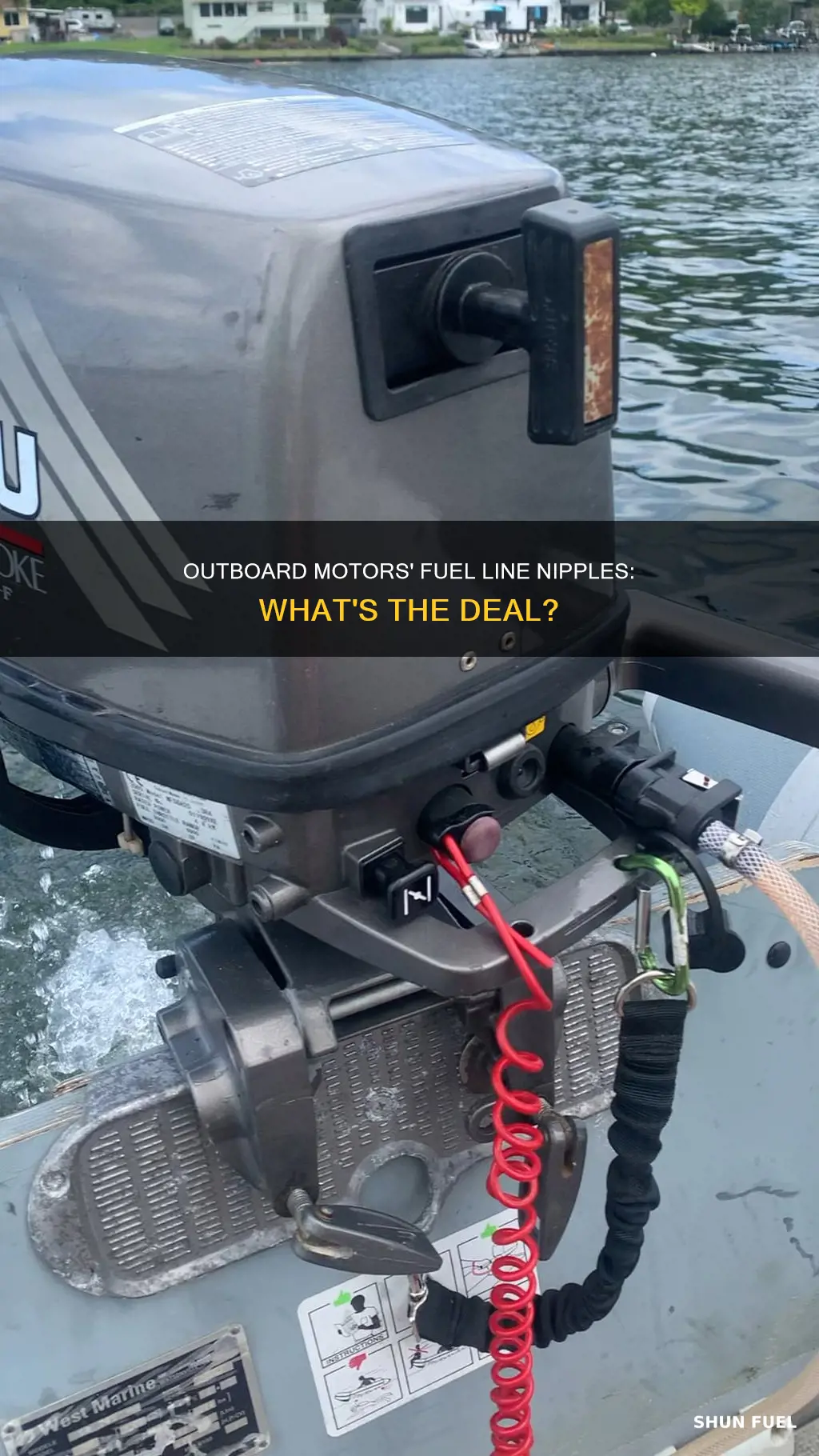 why are there 2 nipples on outboard motors fuel line
