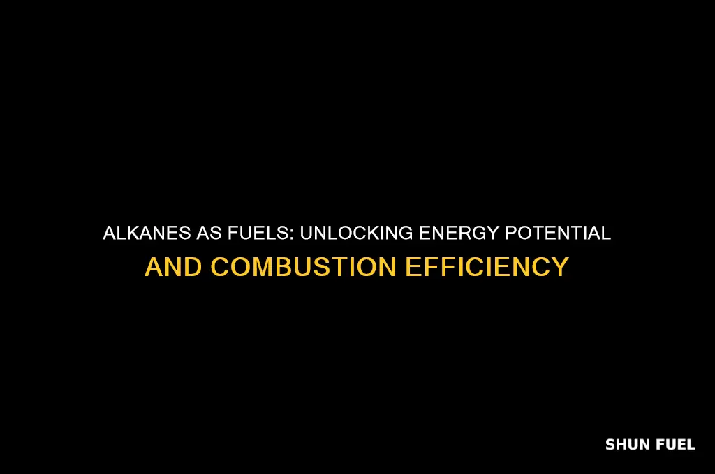 why can alkanes be used as fuels