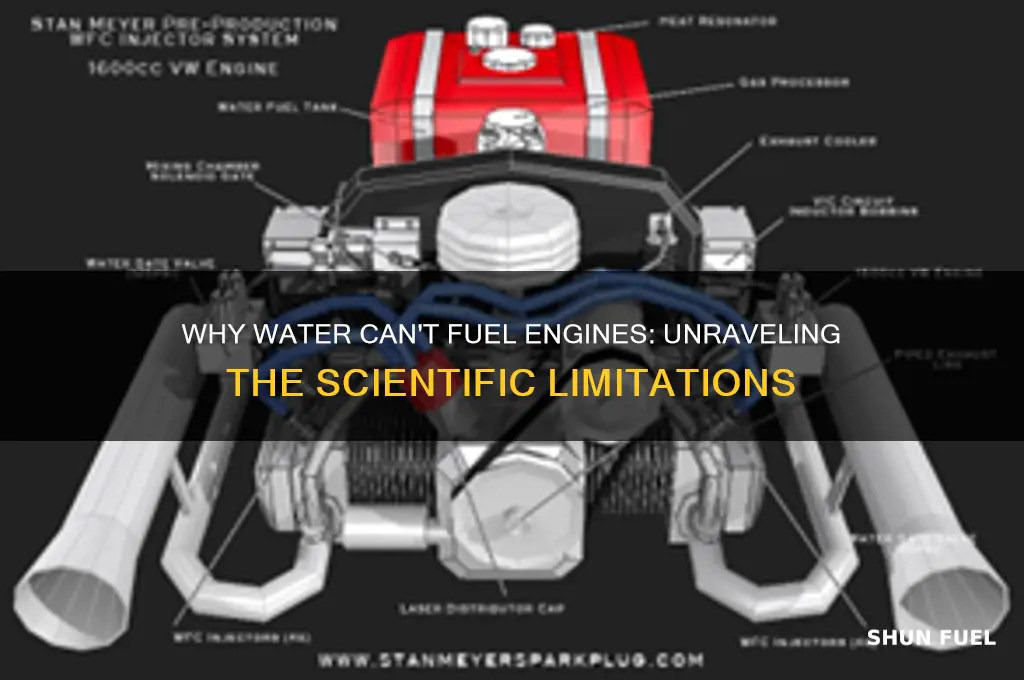 why can t water be used as fuel