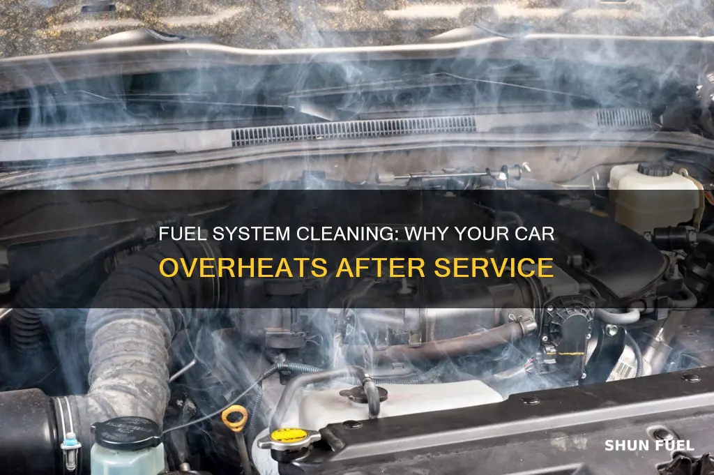 why car overheated after fuel system cleaning
