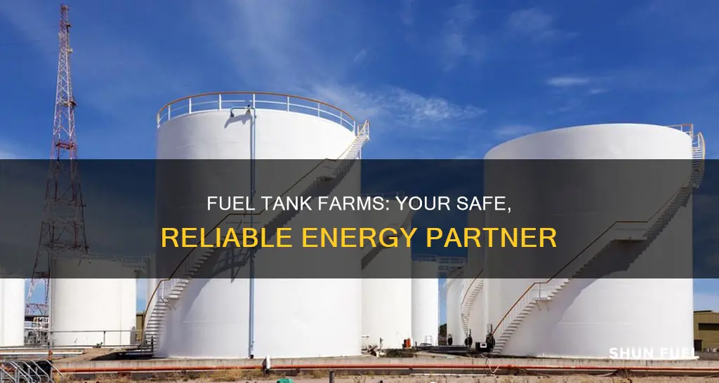 why choose us fuel tank farm