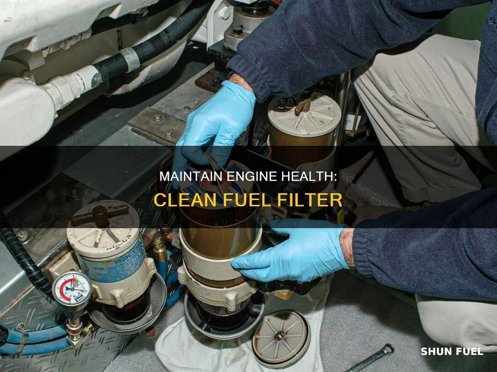 why clean a fuel filter
