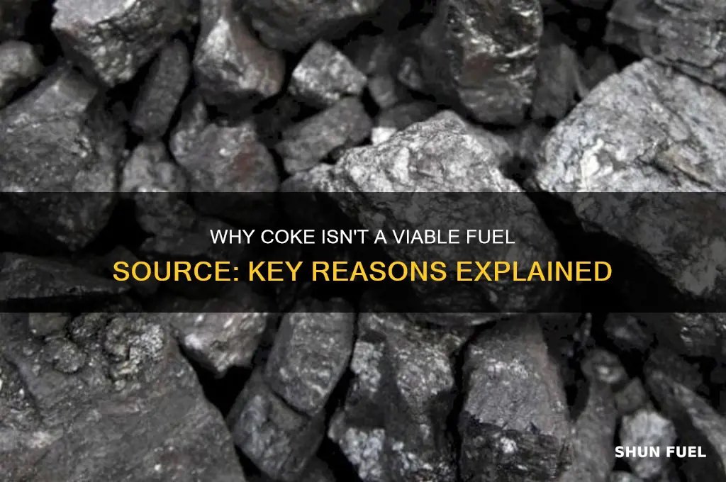 why coke is not used as a fuel