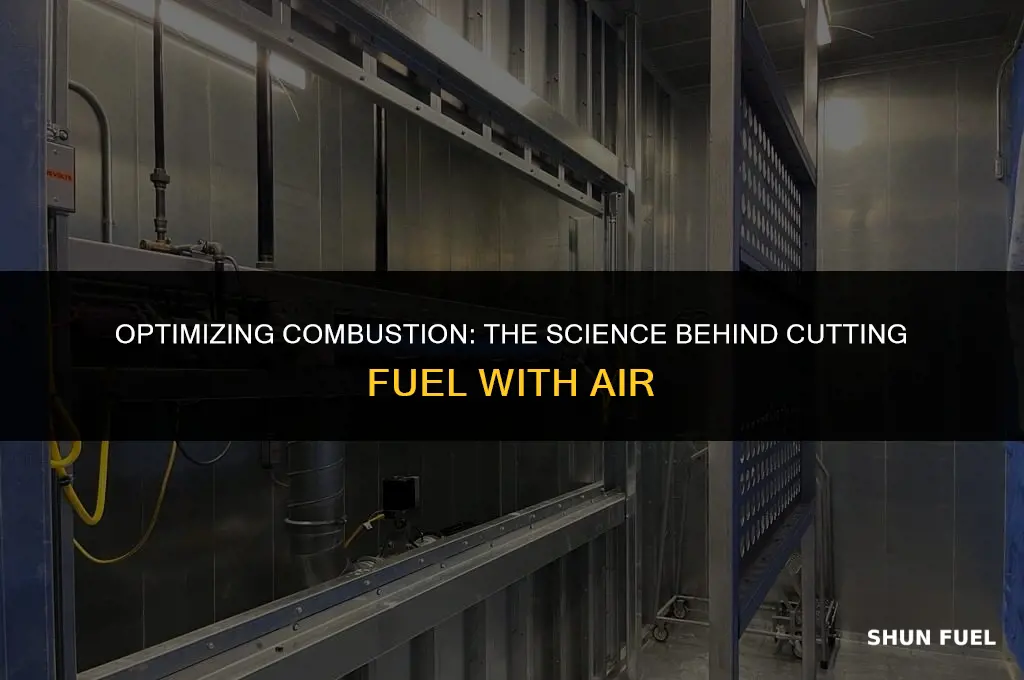 why cut fuel with air