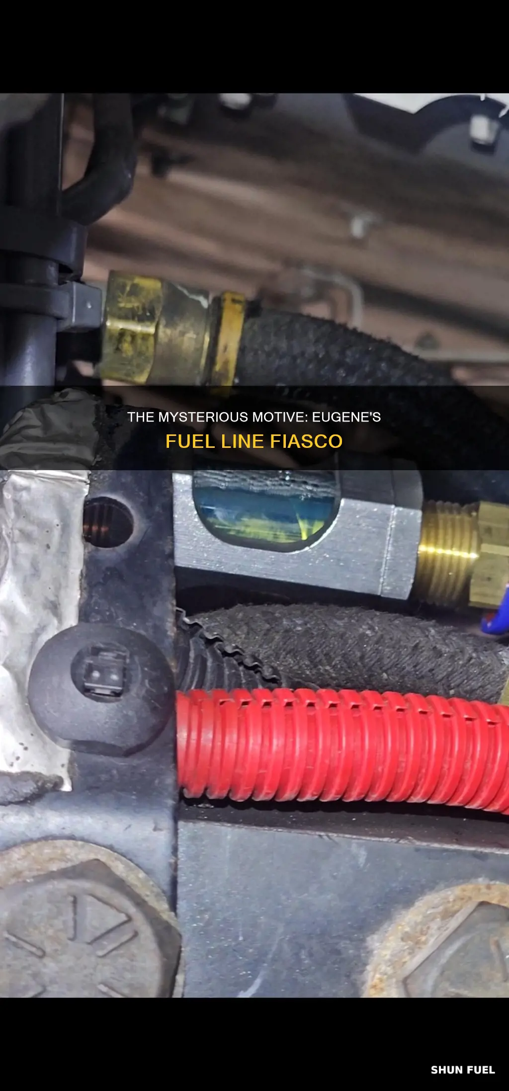 why did eugene put glass in the fuel line