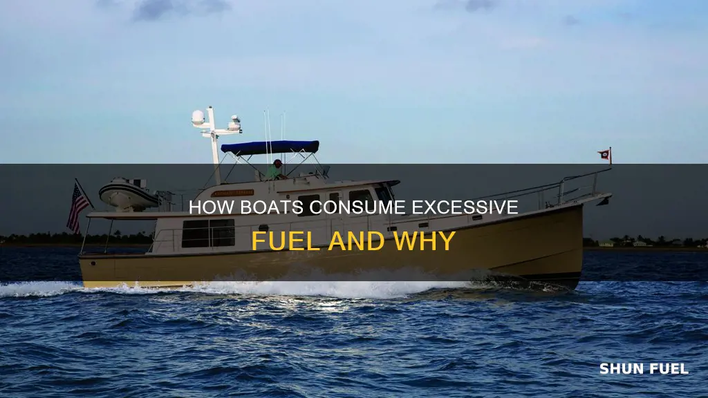 why do boats use so much fuel