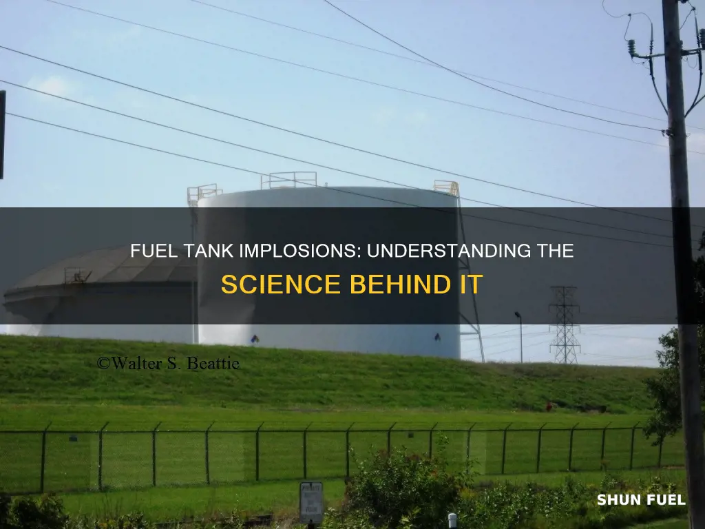 why do fuel tanks implode