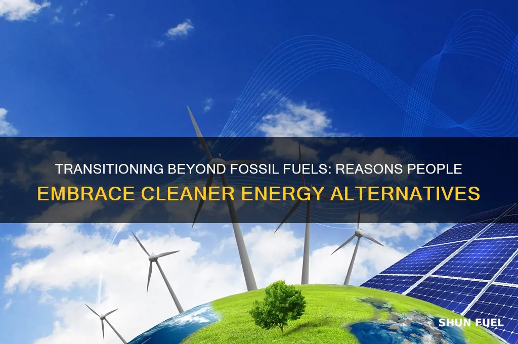 why do people stop using fossil fuels