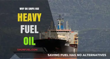 Why Ships Rely on Heavy Fuel Oil: A Comprehensive Analysis