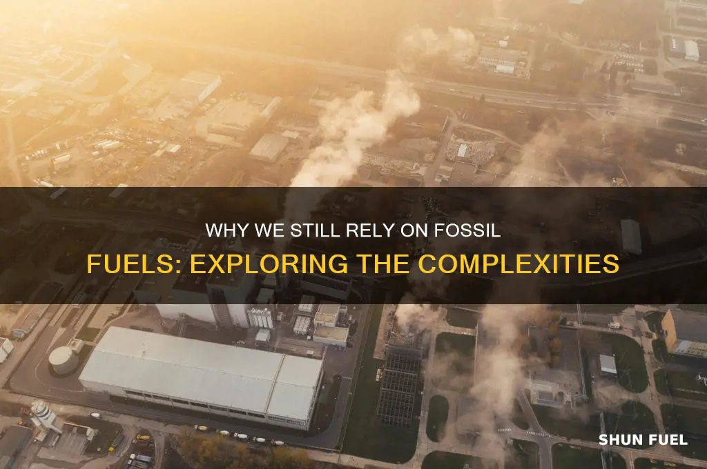 why do we mind for fossil fuels