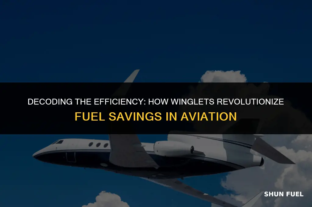 why do winglets save fuel