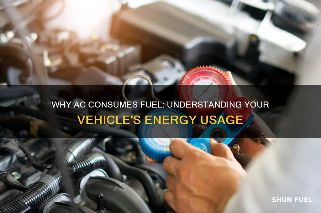 why does ac use fuel