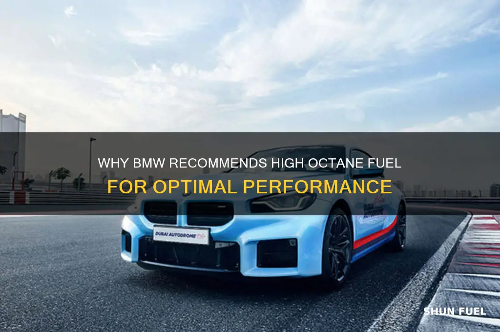 why does bmw use high octane fuel