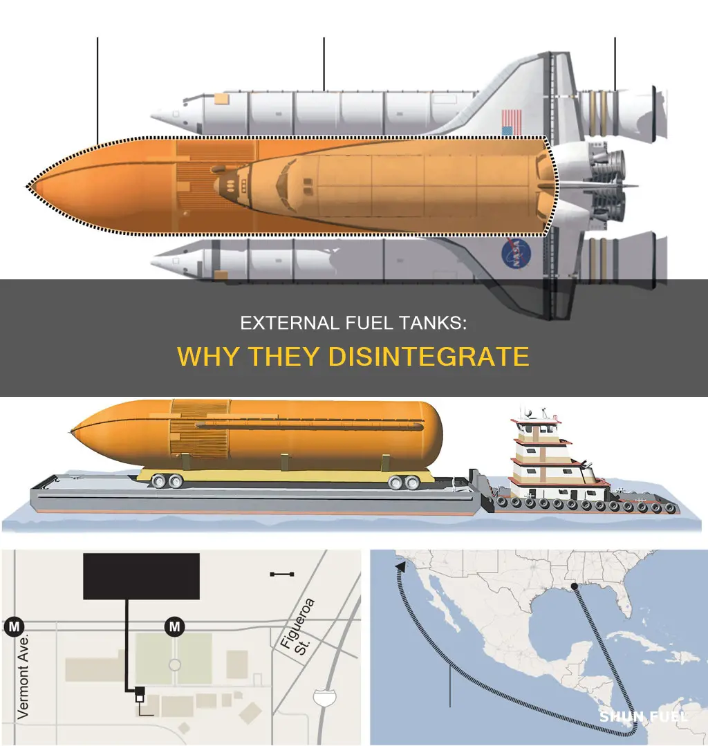why does external fuel tank disintegrate