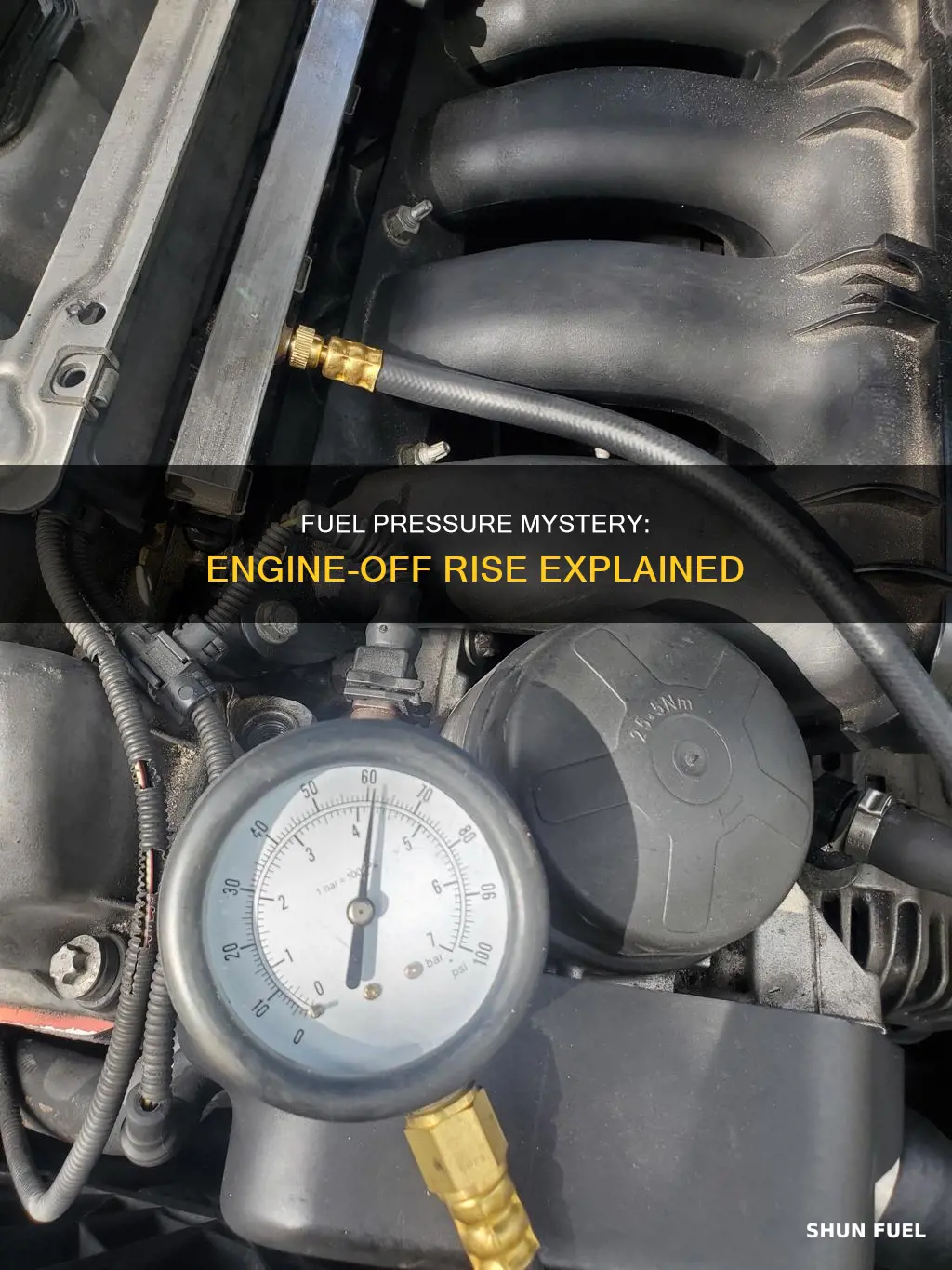 why does fuel pressure rise engine off