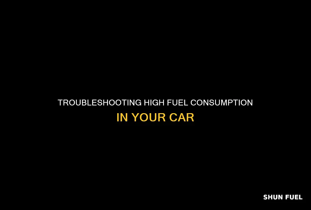 why does my car consume more fuel than normal