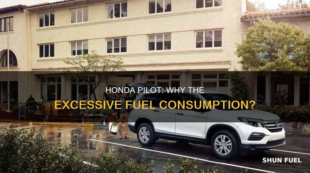 why does my honda pilot use so much fuel
