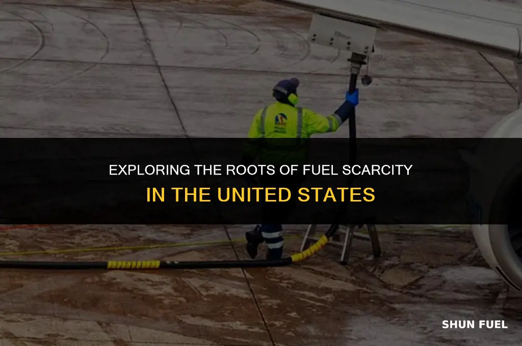 why fuel shortage in us