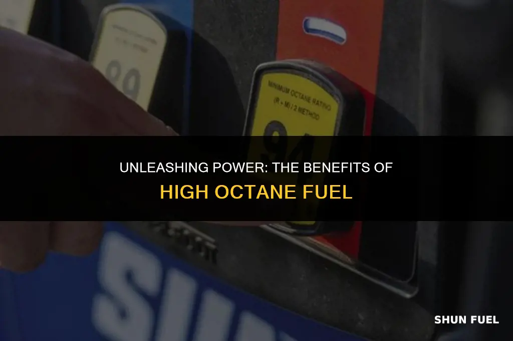 why high octane fuel