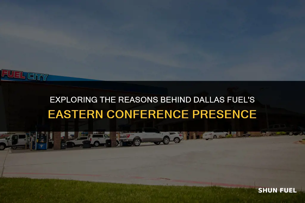 why is dallas fuel east