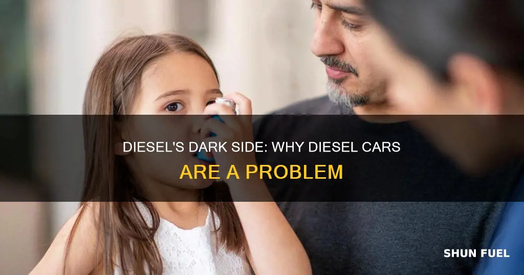 why is diesel fuel cars bad