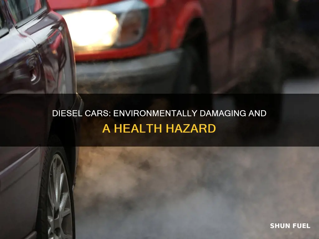 why is diesel fuel cars bad