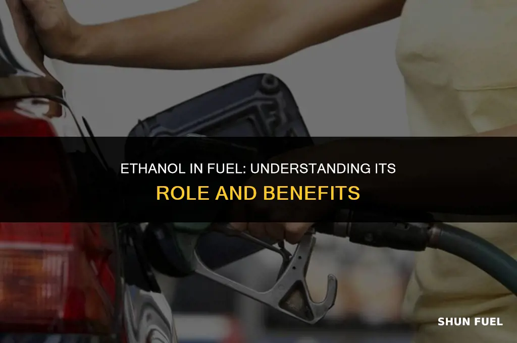 why is ethanol in fuel