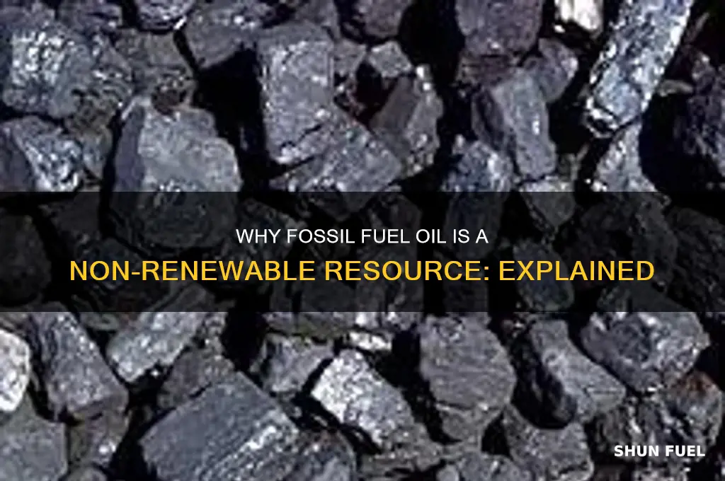 why is fossil fuel oil non renewable