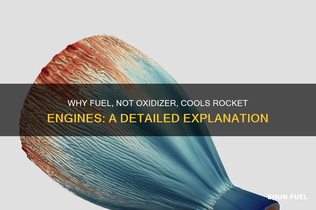 why is fuel and not oxidizer used to cool engine
