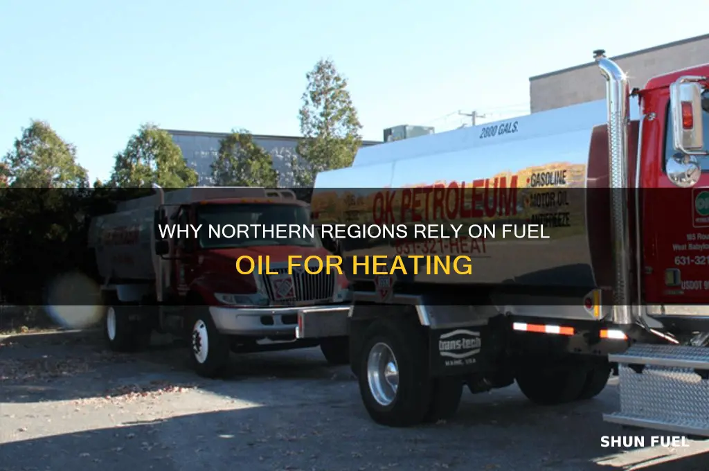 why is fuel oil used in the north