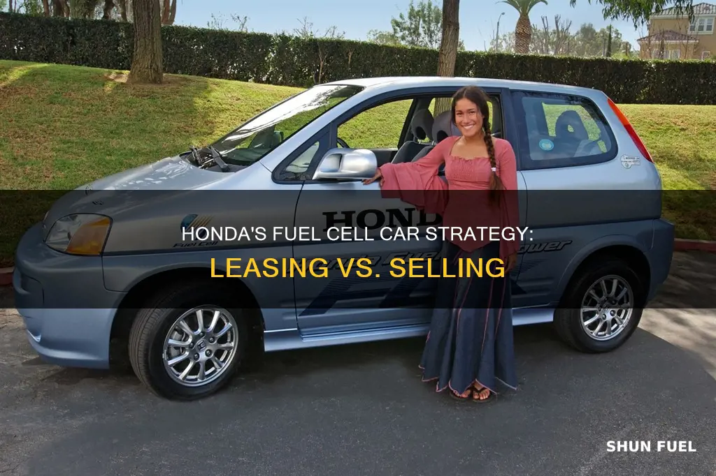 why is honda only leasing fuel cell car