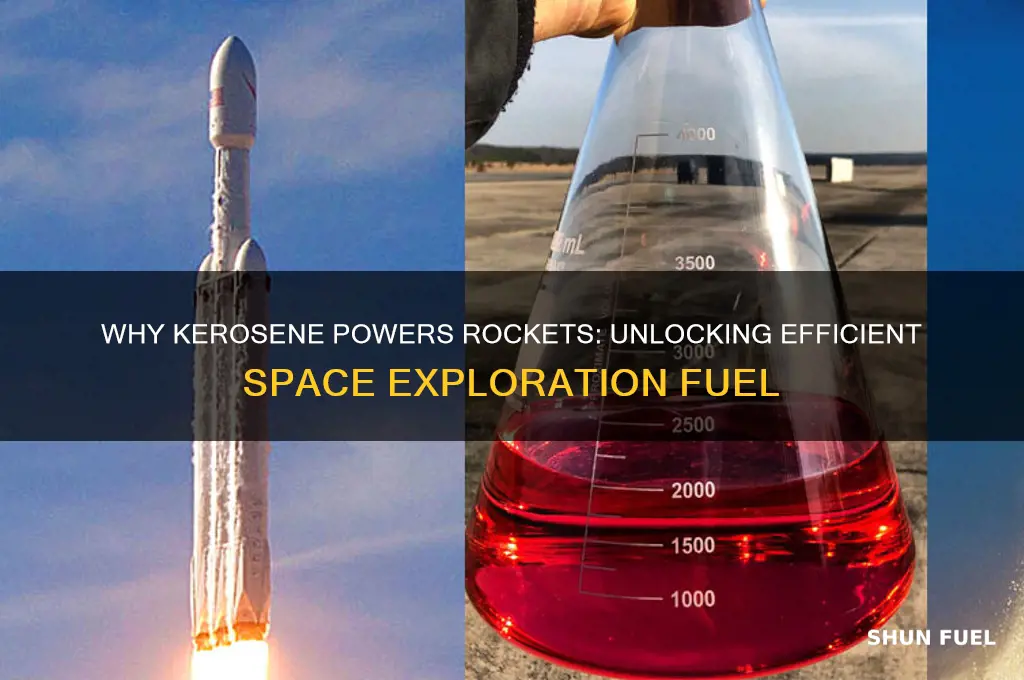 why is kerosene used as rocket fuel